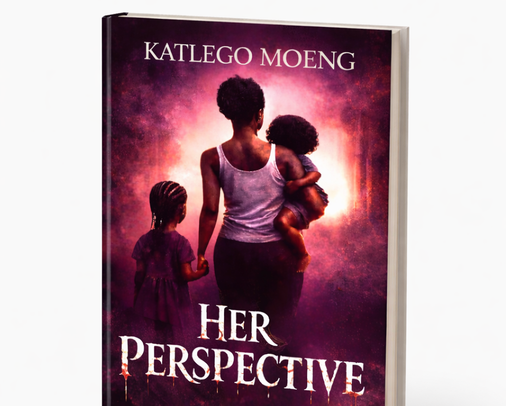 Her Perspective By Katlego Moeng